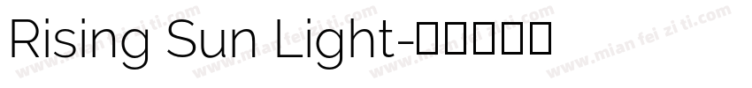 Rising Sun Light字体转换